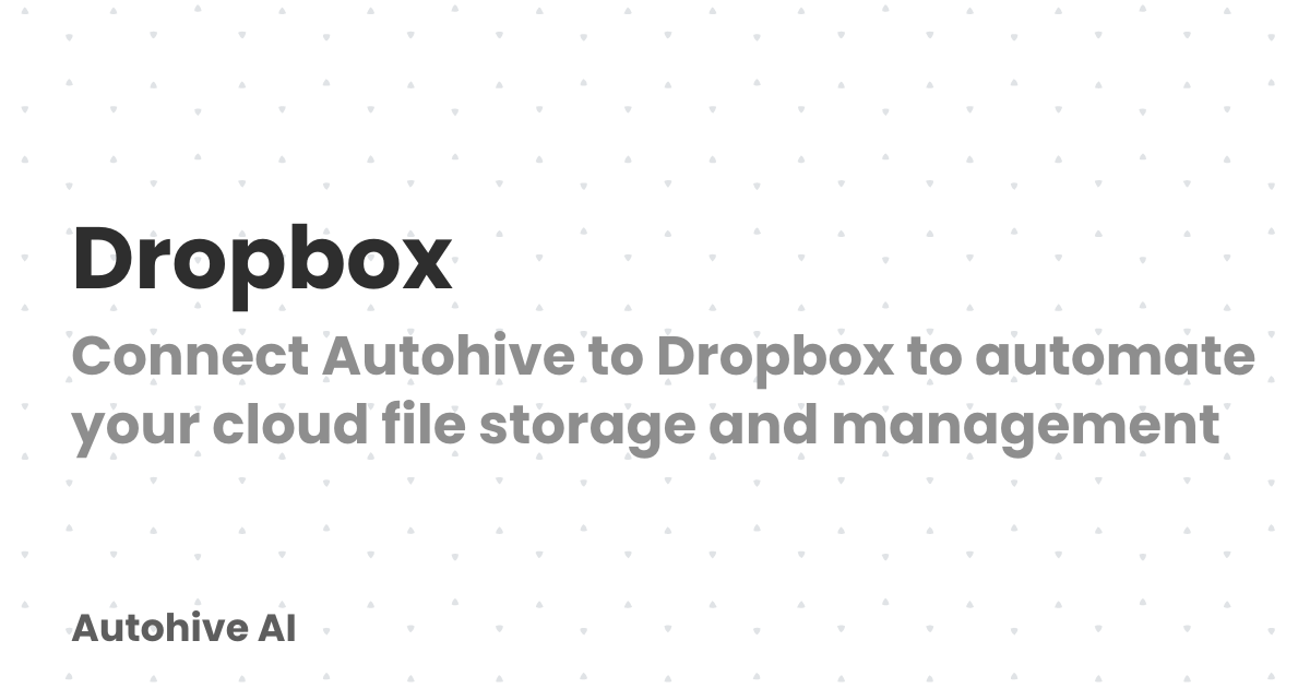 Dropbox | Autohive AI