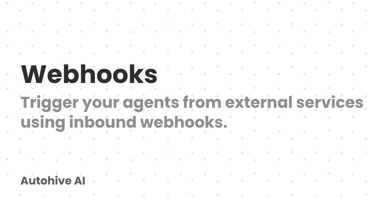 Webhooks | Autohive AI