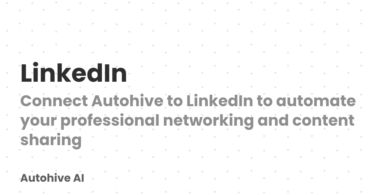 LinkedIn | Autohive AI